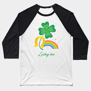 LUCKY ME SAINT PATRICK'S DAY PRIDE Baseball T-Shirt